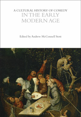 E-book, A Cultural History of Comedy in the Early Modern Age, Bloomsbury Publishing