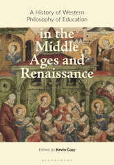 E-book, A History of Western Philosophy of Education in the Middle Ages and Renaissance, Bloomsbury Publishing