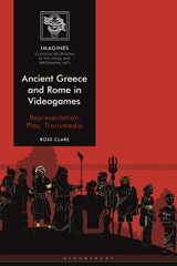 eBook, Ancient Greece and Rome in Videogames, Bloomsbury Publishing