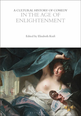 eBook, A Cultural History of Comedy in the Age of Enlightenment, Bloomsbury Publishing