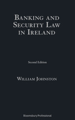 E-book, Banking and Security Law in Ireland, Bloomsbury Publishing