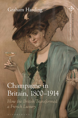 E-book, Champagne in Britain, 1800-1914, Bloomsbury Publishing