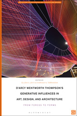 E-book, D'Arcy Wentworth Thompson's Generative Influences in Art, Design, and Architecture, Bloomsbury Publishing