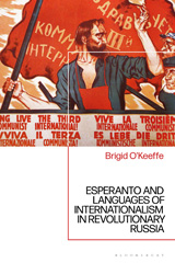 E-book, Esperanto and Languages of Internationalism in Revolutionary Russia, Bloomsbury Publishing