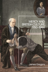 eBook, Mercy and British Culture, 1760-1960, Bloomsbury Publishing