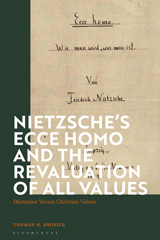 E-book, Nietzsche's 'Ecce Homo' and the Revaluation of All Values, Bloomsbury Publishing