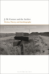 E-book, J.M. Coetzee and the Archive, Bloomsbury Publishing