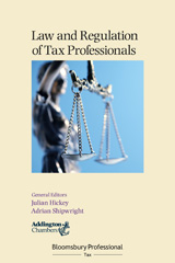 E-book, Law and Regulation of Tax Professionals, Hickey, Julian, Bloomsbury Publishing