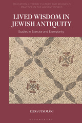 eBook, Lived Wisdom in Jewish Antiquity, Bloomsbury Publishing