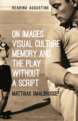 E-book, On Images, Visual Culture, Memory and the Play without a Script, Bloomsbury Publishing