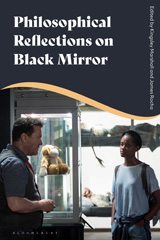 E-book, Philosophical Reflections on Black Mirror, Bloomsbury Publishing