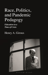eBook, Race, Politics, and Pandemic Pedagogy, Bloomsbury Publishing