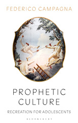 eBook, Prophetic Culture, Campagna, Federico, Bloomsbury Publishing