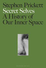 E-book, Secret Selves, Prickett, Stephen, Bloomsbury Publishing