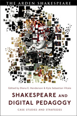 eBook, Shakespeare and Digital Pedagogy, Bloomsbury Publishing