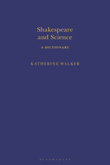 E-book, Shakespeare and Science, Walker, Katherine, Bloomsbury Publishing