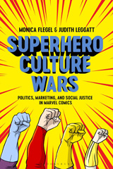 E-book, Superhero Culture Wars, Flegel, Monica, Bloomsbury Publishing