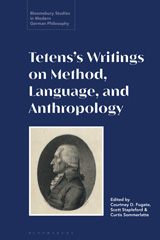 eBook, Tetens's Writings on Method, Language, and Anthropology, Bloomsbury Publishing