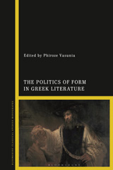E-book, The Politics of Form in Greek Literature, Bloomsbury Publishing