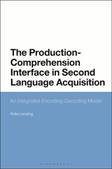 eBook, The Production-Comprehension Interface in Second Language Acquisition, Bloomsbury Publishing