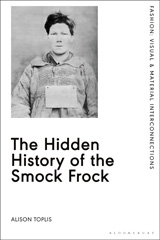 eBook, The Hidden History of the Smock Frock, Bloomsbury Publishing