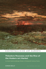 eBook, Théodore Rousseau and the Rise of the Modern Art Market, Bloomsbury Publishing