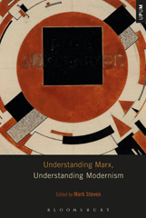 E-book, Understanding Marx, Understanding Modernism, Bloomsbury Publishing