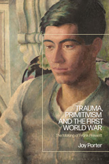 E-book, Trauma, Primitivism and the First World War, Porter, Joy., Bloomsbury Publishing