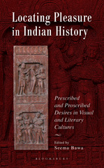 eBook, Locating Pleasure in Indian History, Bloomsbury Publishing