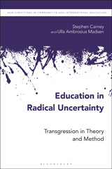 E-book, Education in Radical Uncertainty, Carney, Stephen, Bloomsbury Publishing