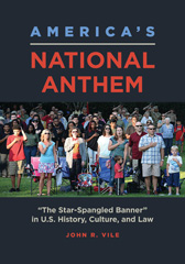 eBook, America's National Anthem, Vile, John R., Bloomsbury Publishing