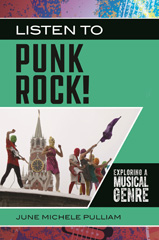 E-book, Listen to Punk Rock!, Pulliam, June Michele, Bloomsbury Publishing