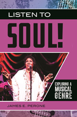 eBook, Listen to Soul!, Perone, James E., Bloomsbury Publishing