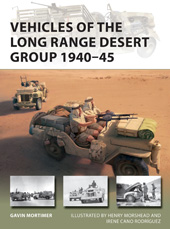E-book, Vehicles of the Long Range Desert Group 1940-45, Bloomsbury Publishing