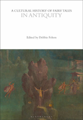 E-book, A Cultural History of Fairy Tales in Antiquity, Bloomsbury Publishing