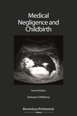 E-book, Medical Negligence and Childbirth, O'Mahony, Doireann, Bloomsbury Publishing
