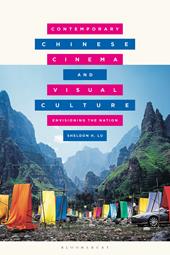 E-book, Contemporary Chinese Cinema and Visual Culture : Envisioning the Nation, Bloomsbury Publishing