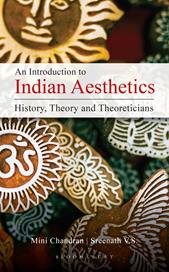 E-book, An Introduction to Indian Aesthetics : History, Theory, and Theoreticians, Bloomsbury Publishing
