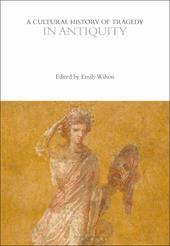 E-book, A Cultural History of Tragedy in Antiquity, Bloomsbury Publishing