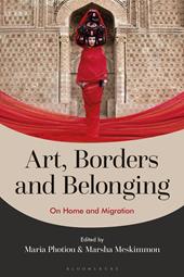 E-book, Art, Borders and Belonging : On Home and Migration, Bloomsbury Publishing