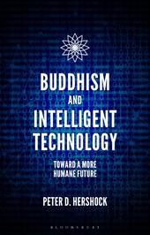 E-book, Buddhism and Intelligent Technology : Toward a More Humane Future, Bloomsbury Publishing