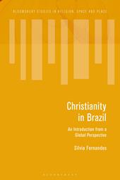 E-book, Christianity in Brazil : An Introduction from a Global Perspective, Bloomsbury Publishing