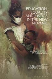 E-book, Education, Equality and Justice in the New Normal : Global Responses to the Pandemic, Bloomsbury Publishing