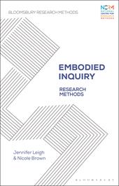 E-book, Embodied Inquiry : Research Methods, Bloomsbury Publishing