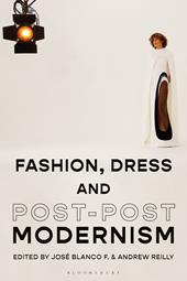 eBook, Fashion, Dress and Post-postmodernism, Bloomsbury Publishing