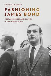 E-book, Fashioning James Bond : Costume, Gender and Identity in the World of 007, Bloomsbury Publishing