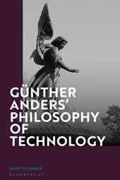 E-book, Günther Anders' Philosophy of Technology : From Phenomenology to Critical Theory, Bloomsbury Publishing