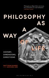 E-book, Philosophy as a Way of Life : History, Dimensions, Directions, Bloomsbury Publishing