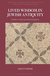 E-book, Lived Wisdom in Jewish Antiquity : Studies in Exercise and Exemplarity, Bloomsbury Publishing