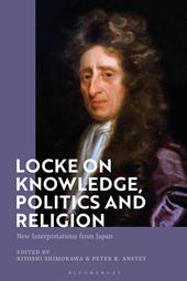 E-book, Locke on Knowledge, Politics and Religion : New Interpretations from Japan, Bloomsbury Publishing